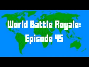 World Battle Royale #45