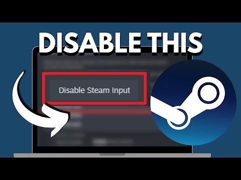 How to Disable Steam Input Controller
