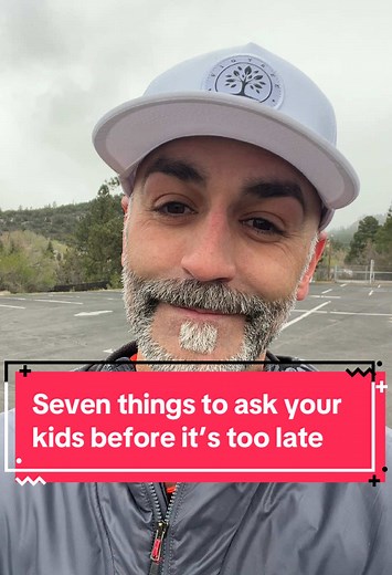 Seven Essential Questions to Ask Your Kids