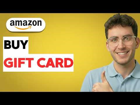 How to Buy an Amazon Gift Card [2026 Full Guide]