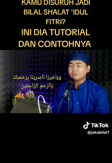 Tutorial Menjadi Bilal Shalat Idul Fitri yang Merdu