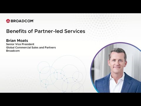 Benefits of Partner-Led Services at Broadcom