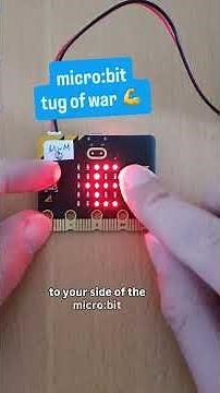 How to play tug of war with the micro:bit. Beyond Basics with the micro:bit.
