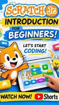 Introduction to Scratch Jr. for begineers