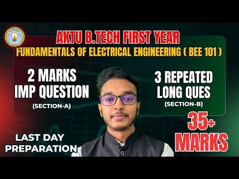 AKTU B.Tech 1st Year Electrical | Elecetical Oneshot | 2 Marks + Long Questions | CAMPUS CIRCUIT