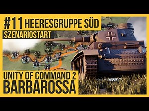 UNITY OF COMMAND 2: BARBAROSSA - Heeresgruppe Süd #11 [Lets Play | Deutsch | German]