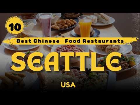 10 Best Food Restaurants in Seattle, USA | Top Seattle Restaurants You Must Try