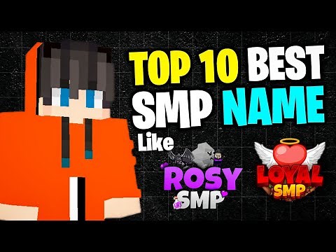 Top 10 Best SMP Name's For Minecraft 2024!