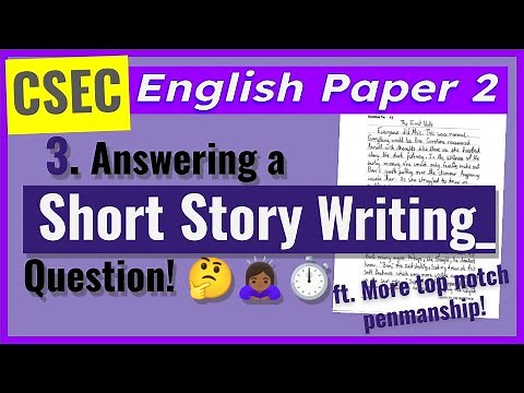 BEST Short Story Writing for CSEC English A Paper 2 Demonstration