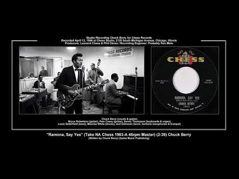 *(1966) Chess 1963-A ''Ramona, Say Yes'' (Take NA 45rpm Master) Chuck Berry
