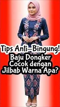 ANTI-CONFUSION TIPS! What Color Hijab Matches Dark Blue Kebaya? | What Color Hijab Navy Blue Dress?