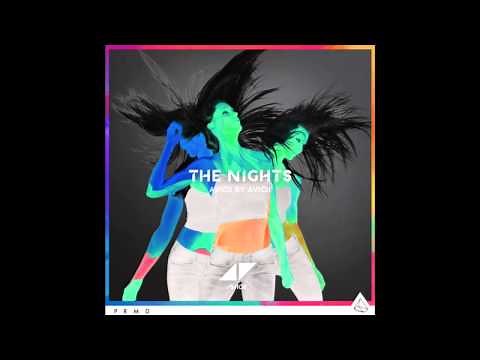 Avicii - The Nights (Avicii By Avicii Remix)