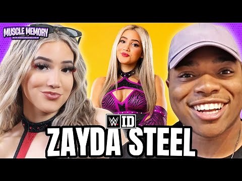 ZAYDA STEEL Is WWE's First WWE ID Prospect, CM Punk, & Wants A TNA Debut | Muscle Memory