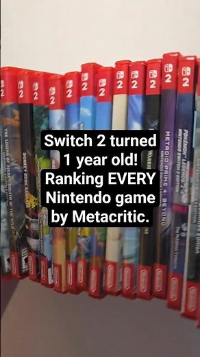 Switch 2 Is 1! Ranking EVERY Nintendo Game By Metacritic!