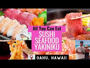 SUSHI and YAKINIKU Buffet near Waikiki | McCULLY BUFFET | Honolulu, Hawaii