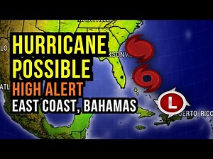 Hurricane Threat is Higher of the US East Coast and The Bahamas...