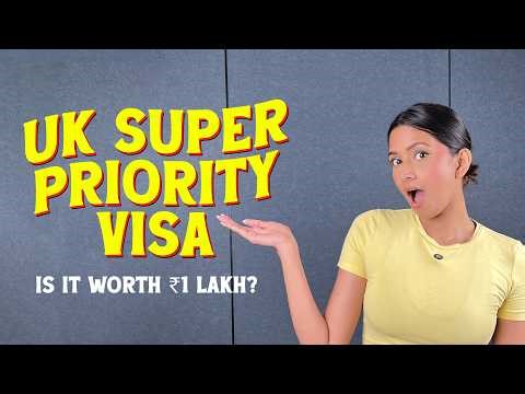 UK Priority vs Super Priority Visa for Indians: Is ₹1 Lakh Worth It?