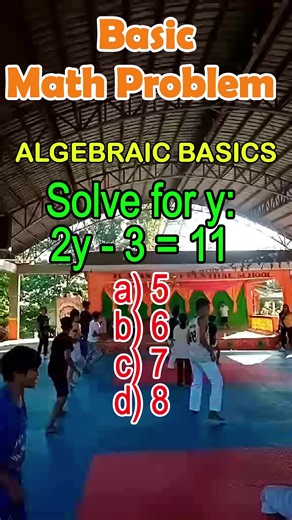 Solve for y: 2y - 3 = 11 a) 5 b) 6 c) 7 d) 8 #generalknowledgequiz #civilservice #mathtutor #civilserciveexam2024 #MATH #fypシ #Mathtutor