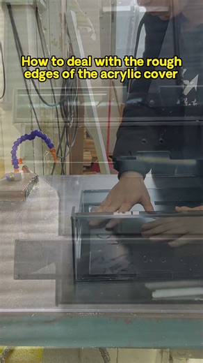 How to deal with the rough edges of the acrylic cover #acryliccover #acrylicproduct #acrylicdesign