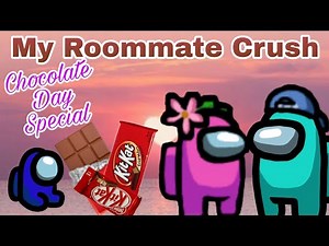 My Roommate is My Crush (Part 7) - Among Us Sad Love Story
