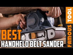 Best Handheld Belt Sander In 2025- Top 5 Handheld Belt Sanders Review
