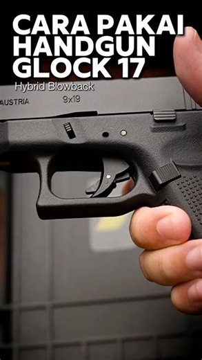 Cara Pakai Handgun Glock 17 Hybrid Blowback #airsoft #glock #pistol #handgun #vanderism