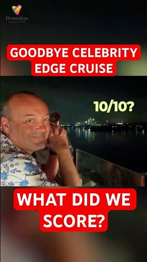 Celebrity Edge Cruise Review - Farewell & Unforgettable Moments