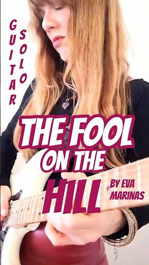 The Fool On The Hill ☀️🎸 (The Beatles) by Eva Marinas — Original Fingerpicking Guitar Solo & Vocals