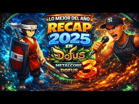 DOFUS 3 Year 2025 Summary!