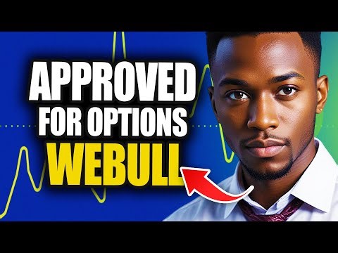 How To Get Approved Webull Options