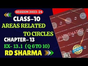 RD Sharma Class 10 Solutions Chapter 13 Areas related to Circles Exercise 13.1 | Q 6 to 10 |