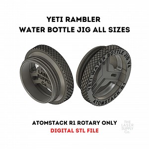 Atomstack R1 Rotary Yeti Rambler Water Bottle Jig All Sizes Quick Change DIGITAL STL FILE Only - Etsy Australia