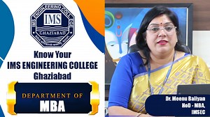 Episode 7 : Department of MBA. Join us as the Head of the MBA Department at IMS Engineering College shares a decade of valuable experience. Discover the excellence within our department and the institution as a whole. Learn about exciting specializations, engaging events and the vibrant academic community that shapes future leaders. . . . #imsec143 #mba #episode #series #videos | IMS Engineering College Ghaziabad