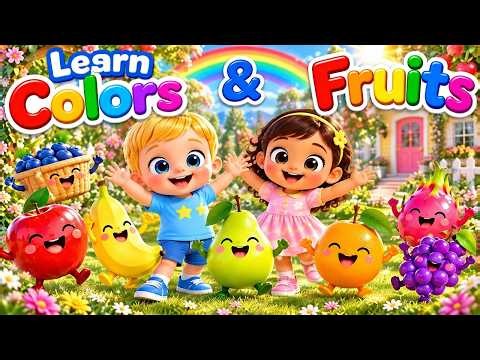 Learn Colors & Fruits for Kids 🍎🌈 | Fun Toddler Learning Video | Preschool English