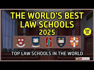 The World’s Best Law Schools in 2025