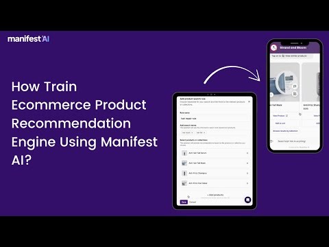 How to Train Ecommerce Product Recommendation Engine using Manifest AI | Best eCommerce AI Chatbot