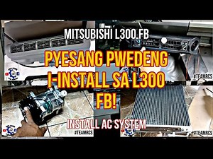 INSTALL AIRCON SYSTEM | MITSUBISHI L300 FB