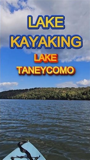 Lake Kayaking On Lake Taneycomo USA #nature #lakelife #kayaking #ozarkmountains #outdoors #shorts