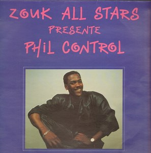 Zouk All Stars - Zouk All Stars Presente Phil Control