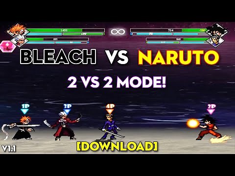 Bleach VS Naruto MOD 2VS2 MODE V1.1 (PC) [DOWNLOAD]