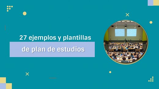 27  ejemplos y plantillas de plan de estudios [  Consejos para escribirlos]
