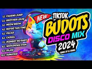 New TIKTOK BUDOTS DISCO PARTY 2024 - DJ ROWEL REMIX