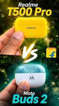 Moto Buds 2 vs Realme Buds T500 Pro: Ultimate ₹2800 Battle! 😱 Don't Mistake!❌
