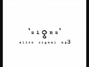 'SIGNS' ALIEN NOISE/SIGNAL MP3