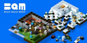 BQM -BlockQuest Maker-