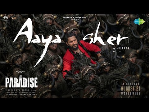 Aaya Sher – The Paradise Theme OST | Anirudh Ravichander BGM | Nani | Official Soundtrack