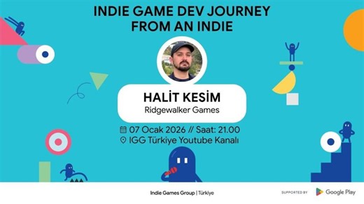 Indie Games Group Turkiye | Indie Game Dev Journey From An Indie - 7 | Halit Kesim | Indie Games Group | Turkiye