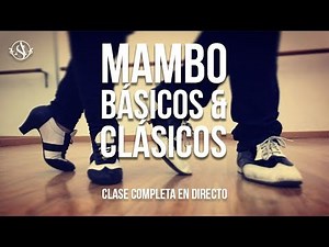 DIRECTO - ¡MAMBO! - Clase de pasos BÁSICOS & CLÁSICOS - Aprende y domina este ESTILO desde casa