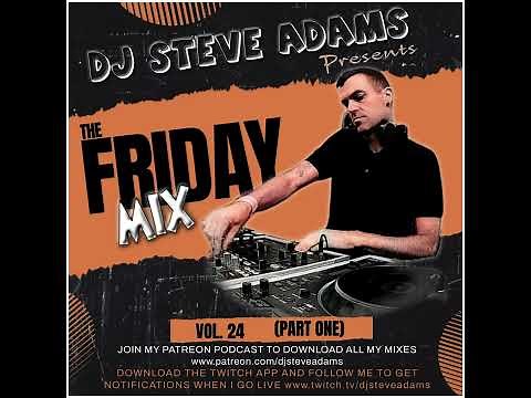 The Friday Mix Vol. 24 (Part One)