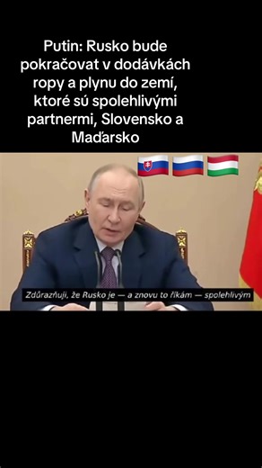 Putin: Rusko pokračuje v dodávkách ropy a plynu